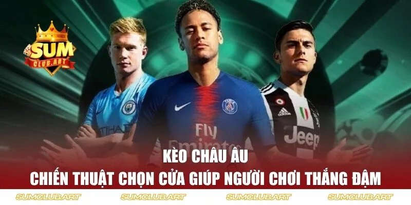 Kèo châu Âu
